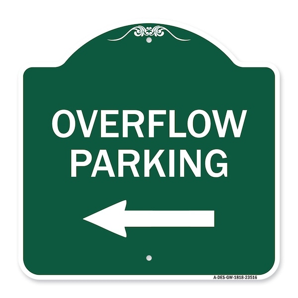 Overflow Parking W/ Left Arrow, Green & White Aluminum Architectural Sign, 18" x 18", GW-1818-23516